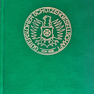 150 Jahre Gütersloher Schützengeselschaft von 1832