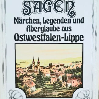 Sagen und Legenden aus Ostwestfalen-Lippe