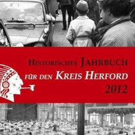 Historisches Jahrbuch Kreis Herford 2012