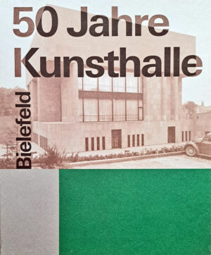 50 Jare Kunsthalle Bielefeld