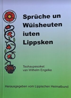 Sprüche und Weisheiten aus dem Lippischen