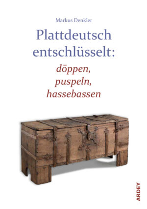 Plattdeutsch entschlüsselt