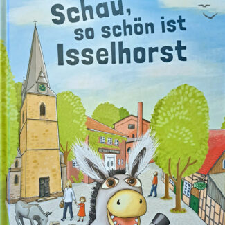 Isselhorst Kinderbuch Schau, so schön ist Isselhorst