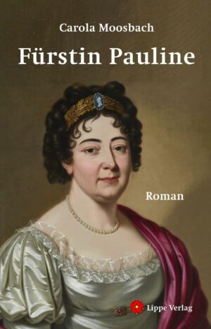 Fürstin Pauline. Roman