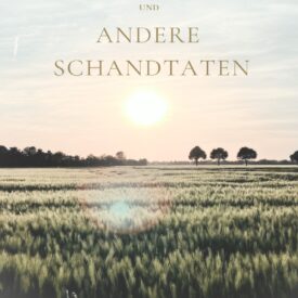 Stippgrütze und andere Schandtatetn