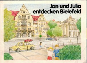 Jan und Julia entdecken Bielefeld