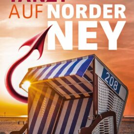 Der Teufel tanzt auf Norderney