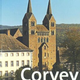 Corvey Zeuge einer großen Vergangenheit